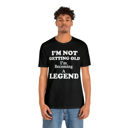 Becoming a legend T-Shirt