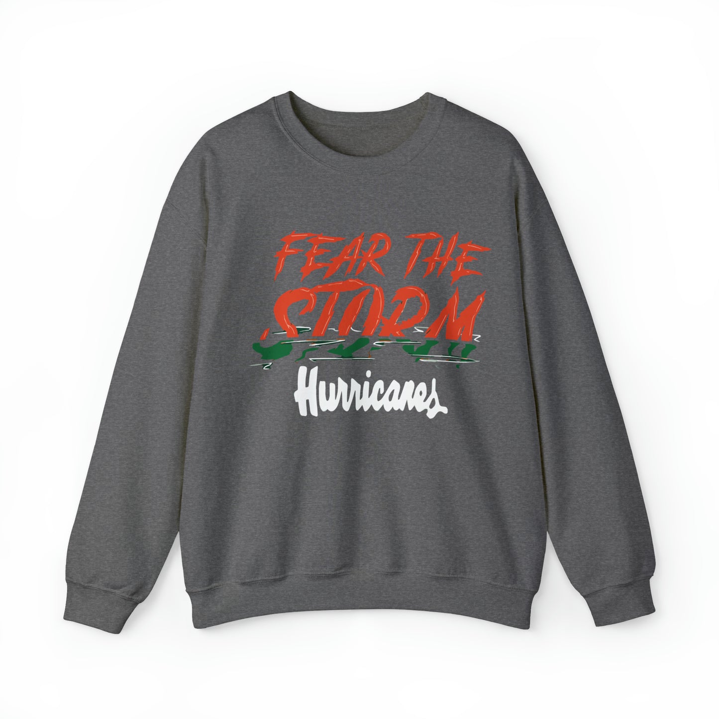 Fear the storm Hurricanes Crewneck Sweatshirt