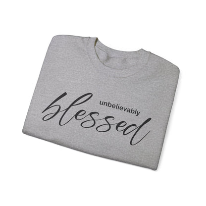 Unbelievable blessed Crewneck Sweatshirt