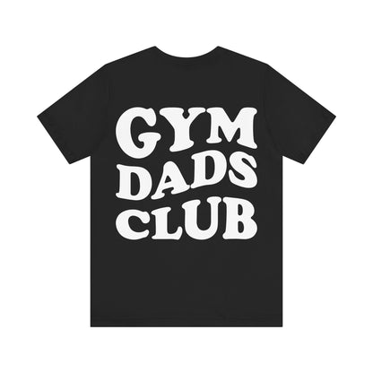 Gym Dads Club T-Shirt