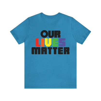 Our lives matter T-Shirt