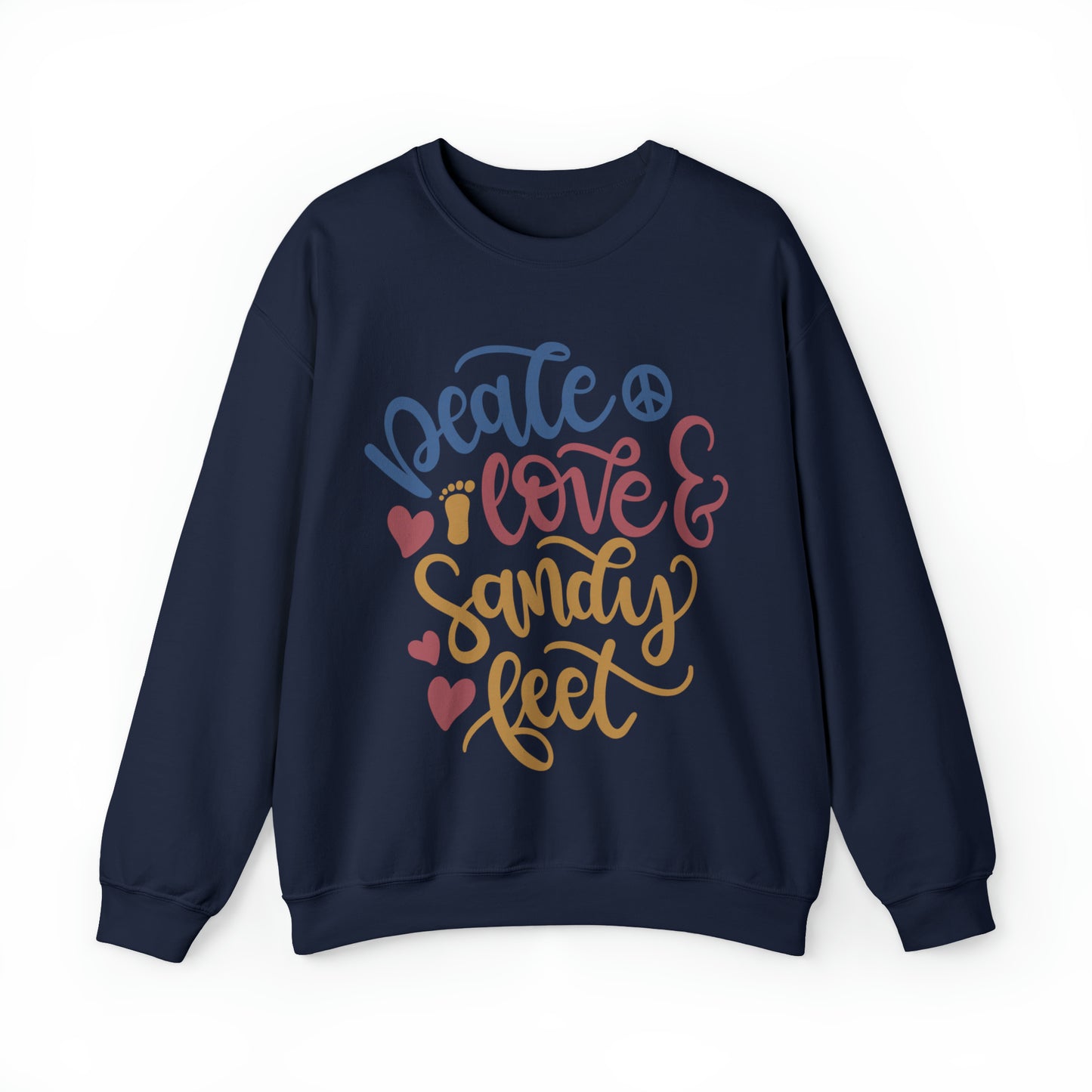 Peace_love_and_sandy_feet Crewneck Sweatshirt