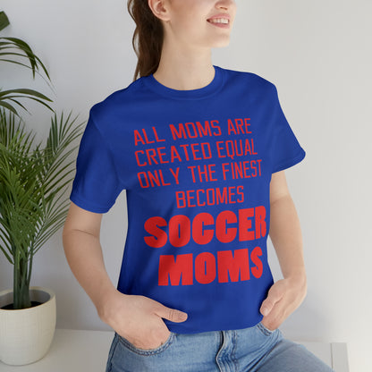 Finest soccer mom T-Shirt