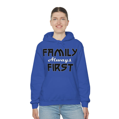 Family-Always-First Hoodie