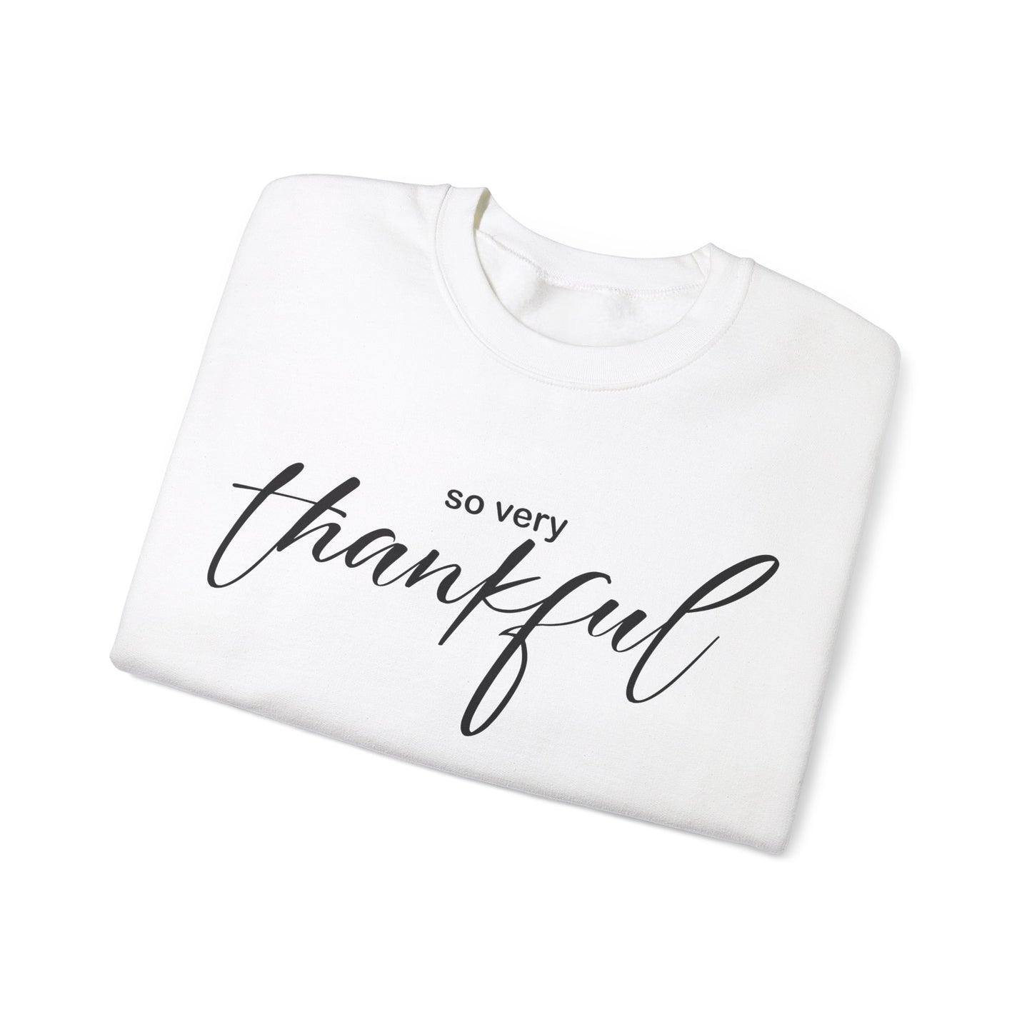 So very thankful Crewneck Sweatshirt