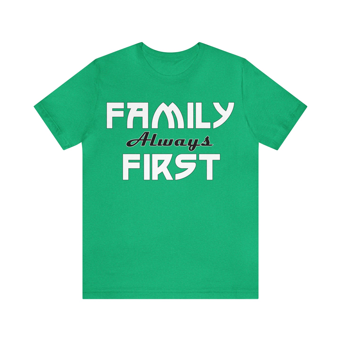 Family always first T-Shirt