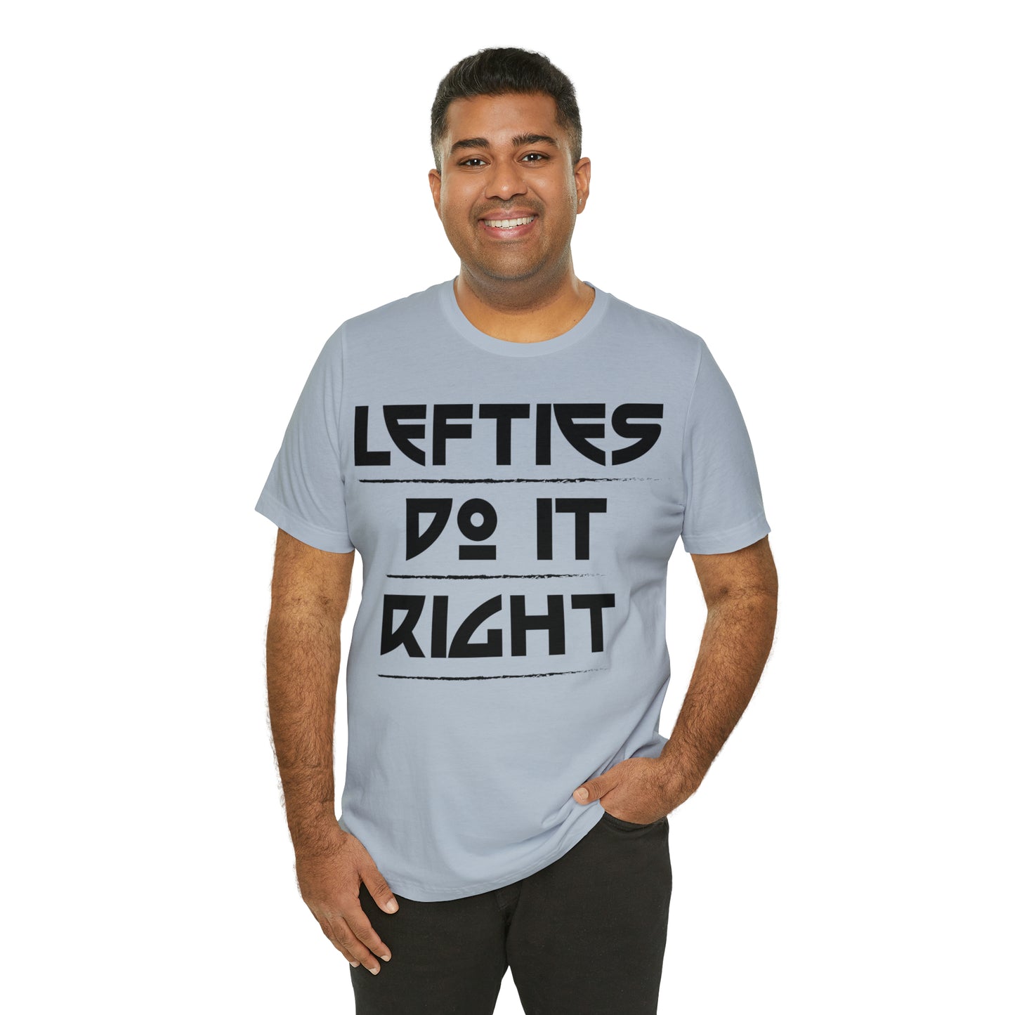 Lefties do it Right T-Shirt