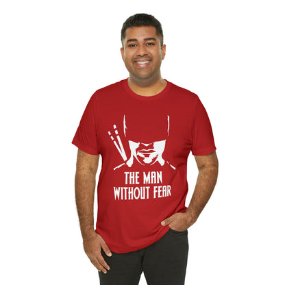 The man without fear T-Shirt