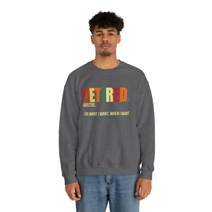 Retired Funny Crewneck Sweatshirt