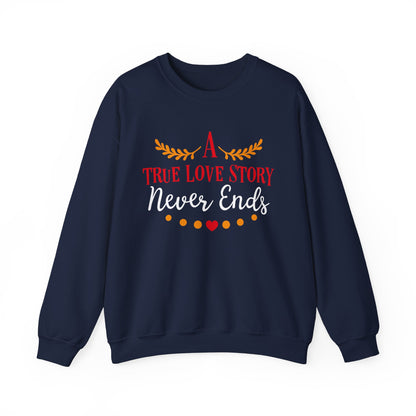 A true love story Crewneck Sweatshirt