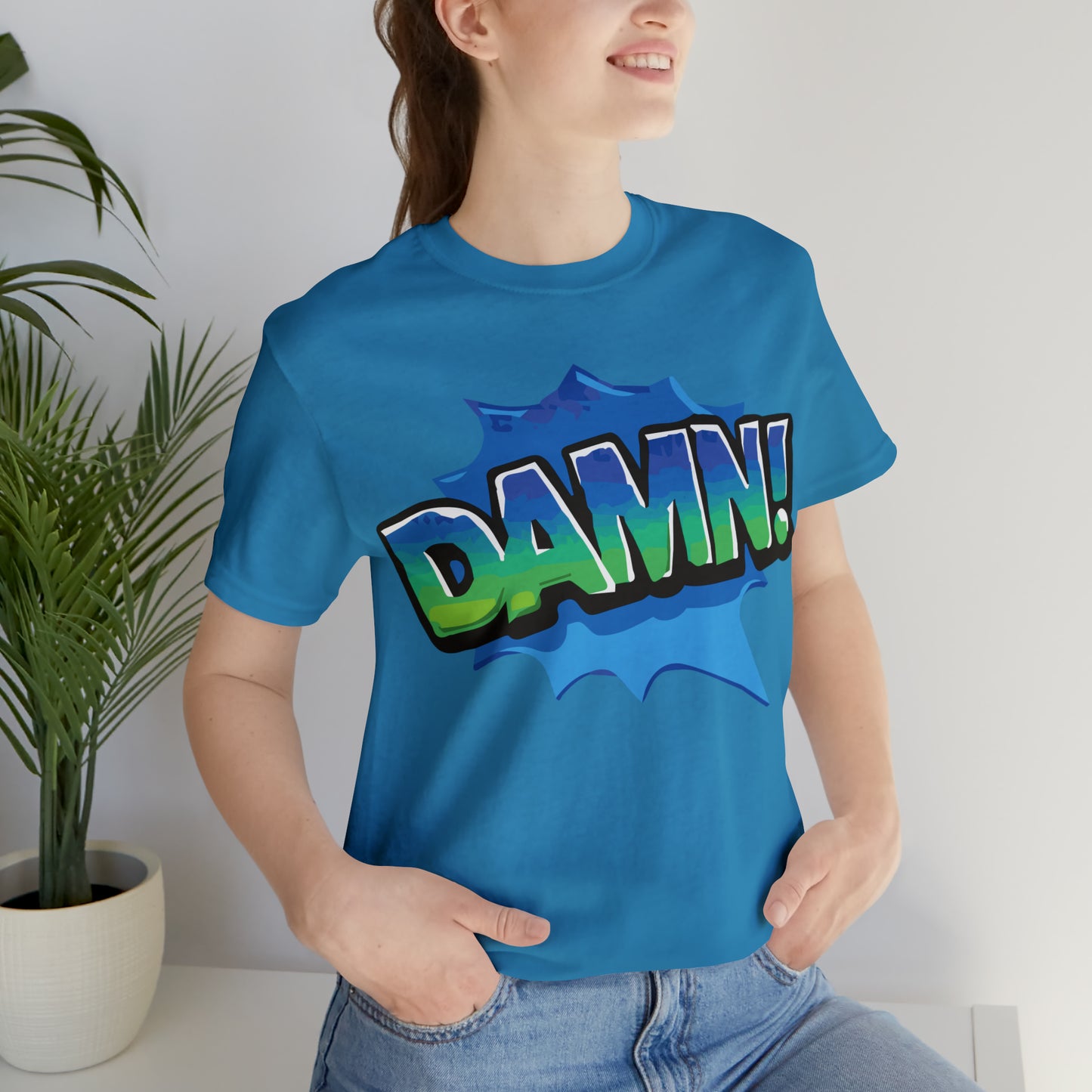 Damn! colorful T-Shirt