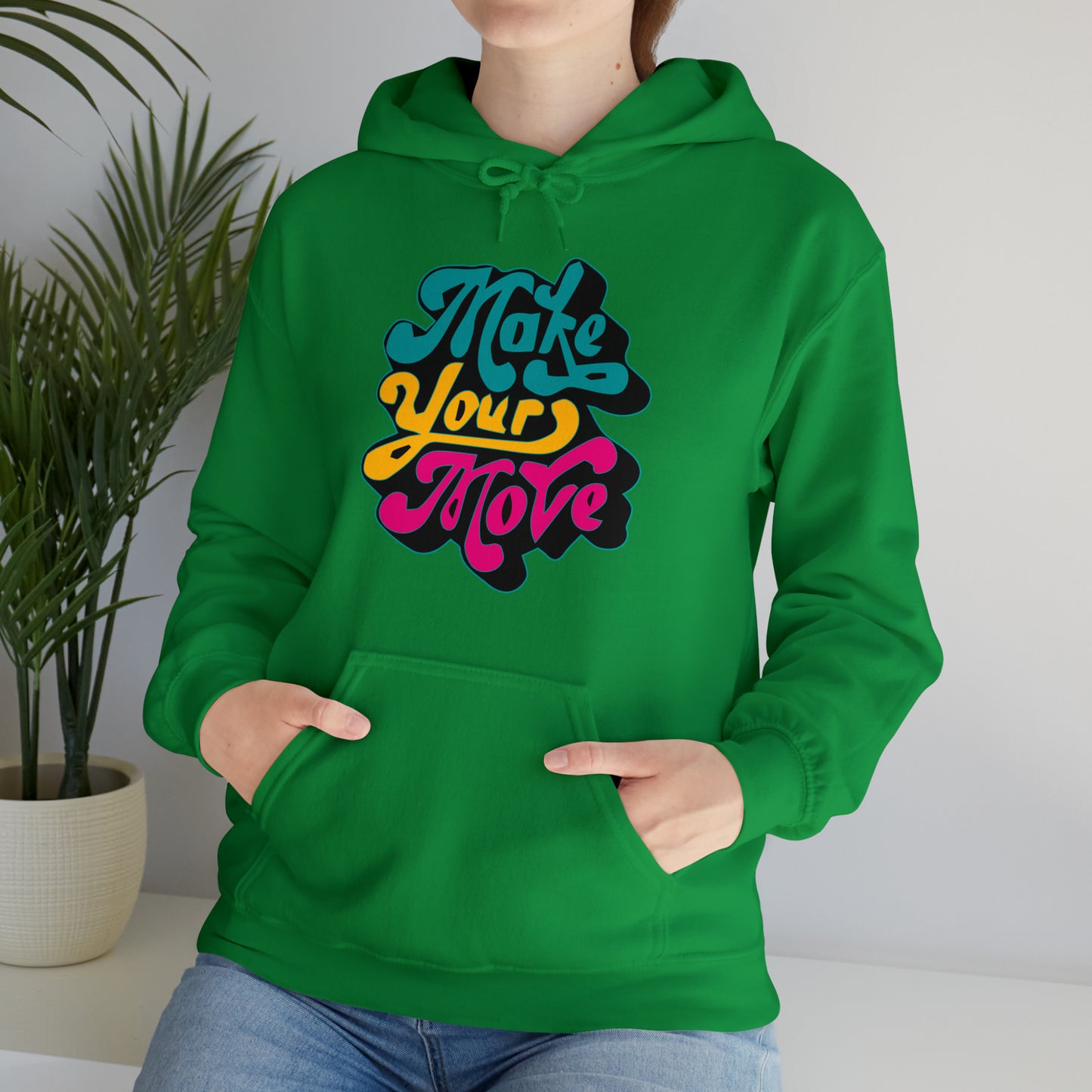 Make your move Hoodie