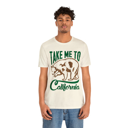 Take me to California T-Shirt