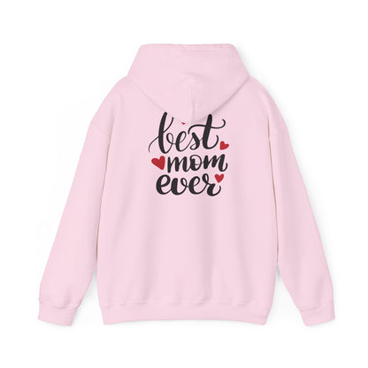 Best Mom Ever Hoodie