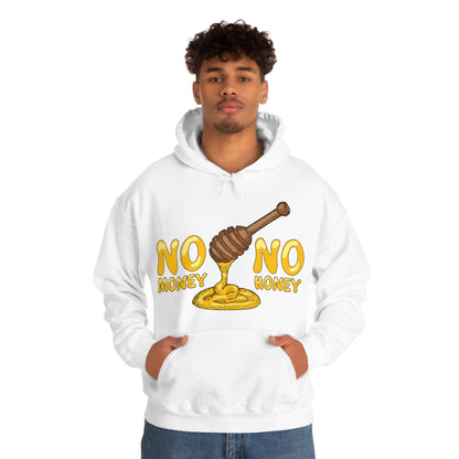 No money no honey Hoodie