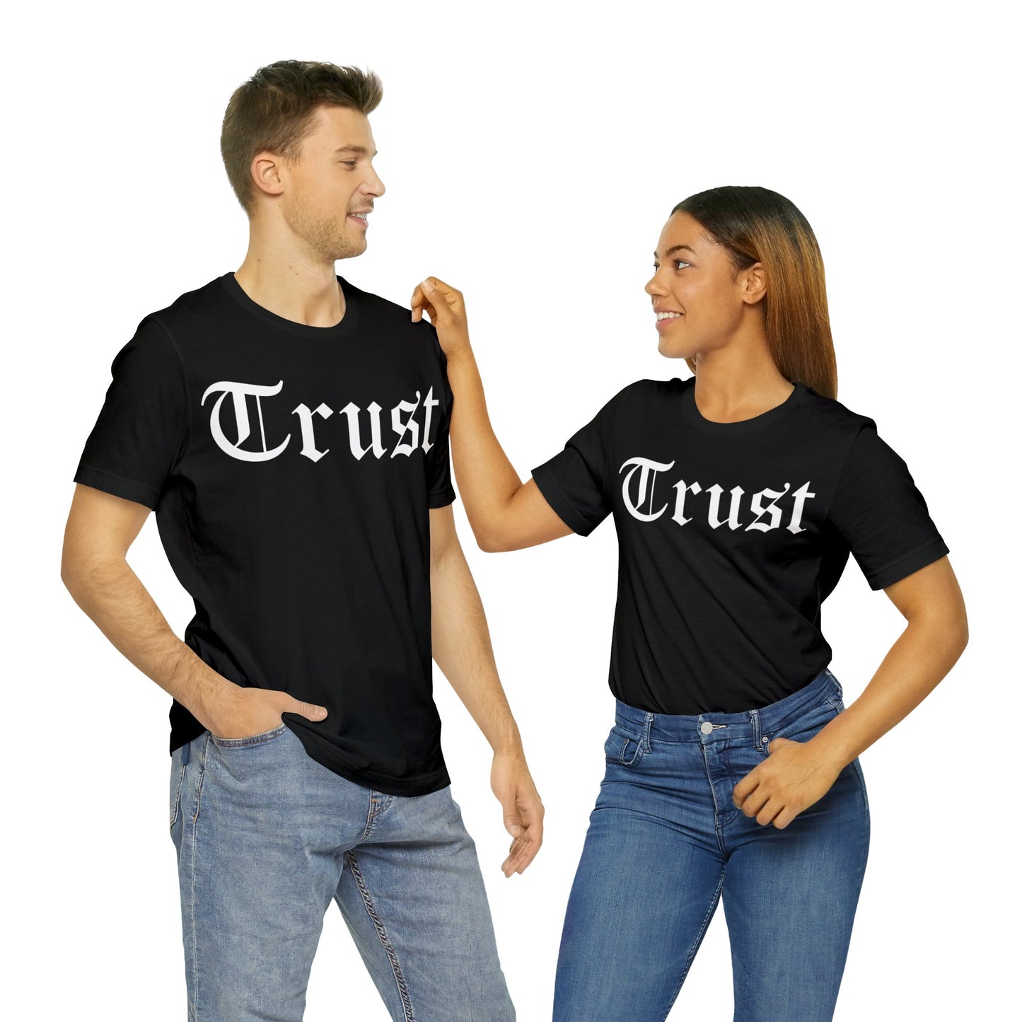 Trust 1 T-Shirt