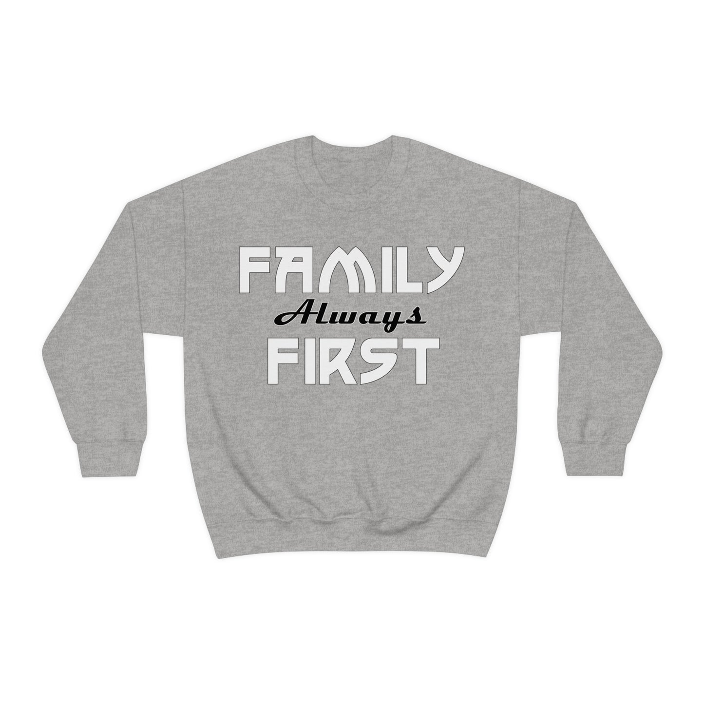 Family always first Crewneck Sweatshirt