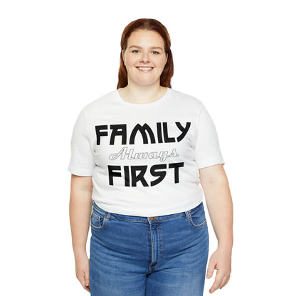 Family-Always-First T-Shirt