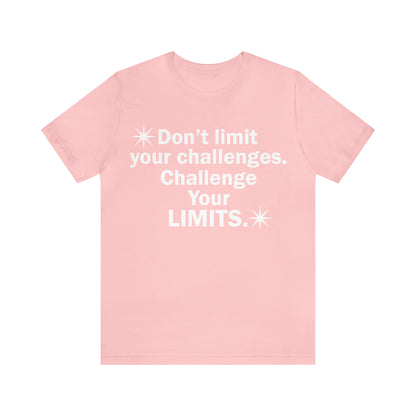 Challenge your limits T-Shirt