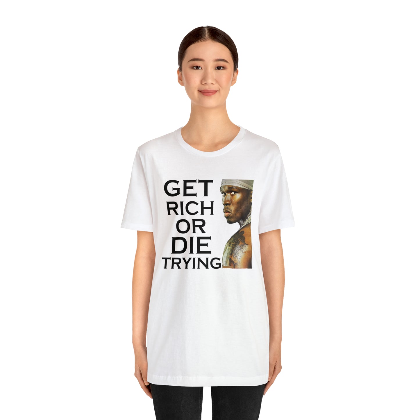 Get rich or die trying T-Shirt