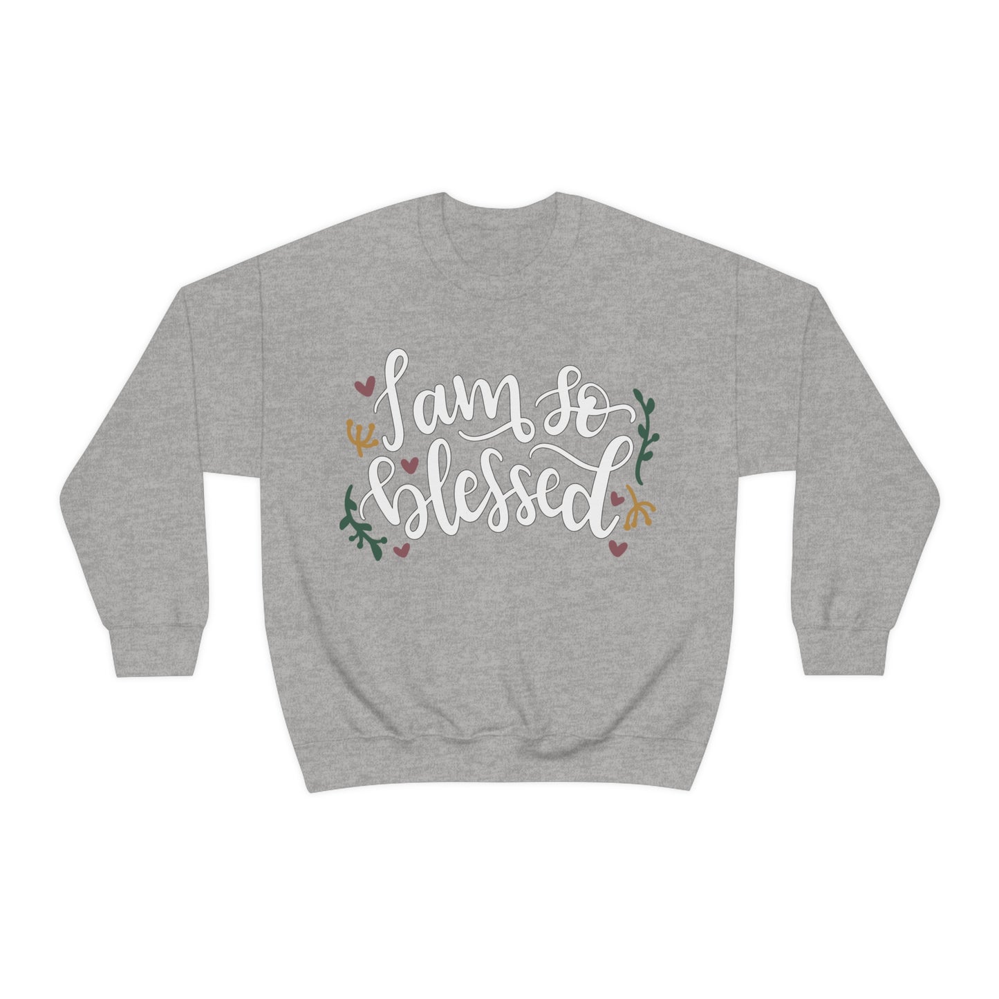 I am so blessed Crewneck Sweatshirt