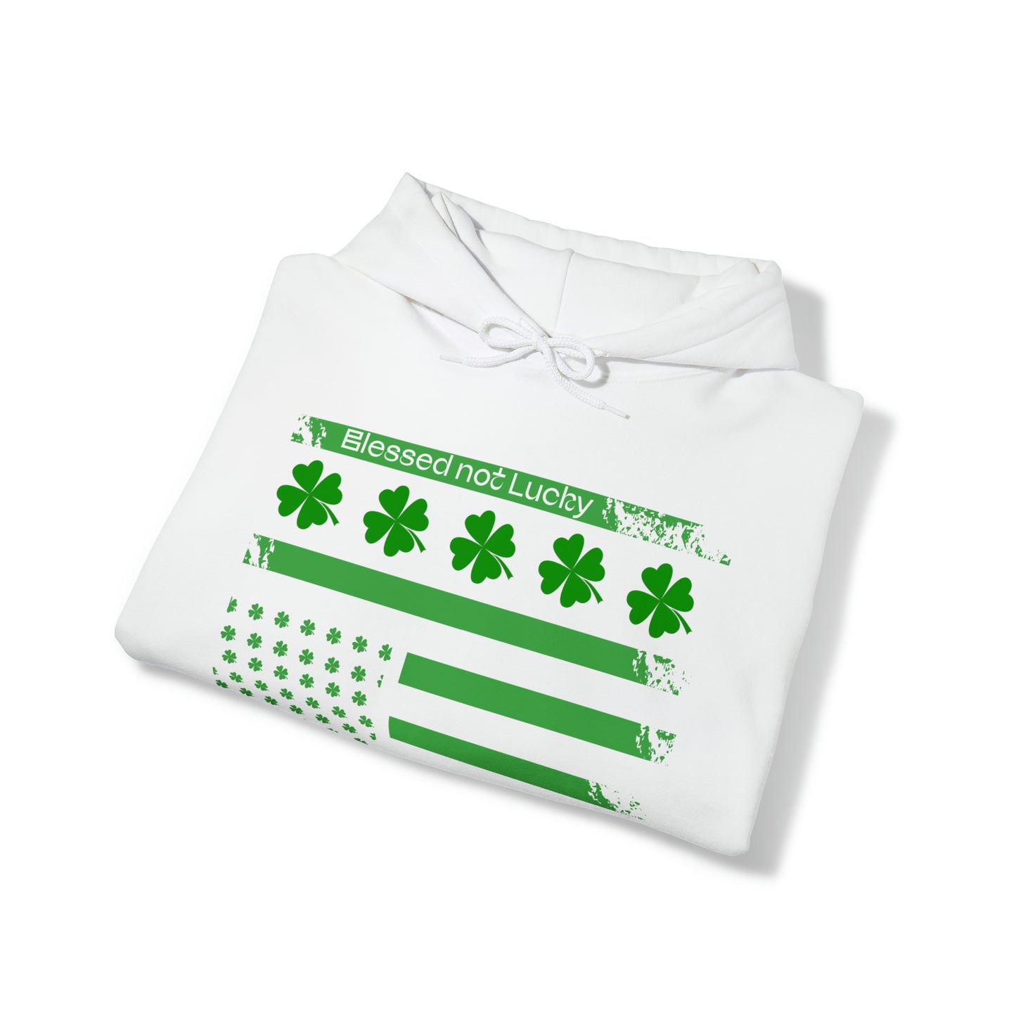 Blessed not lucky St. Patrick's flag Hoodie