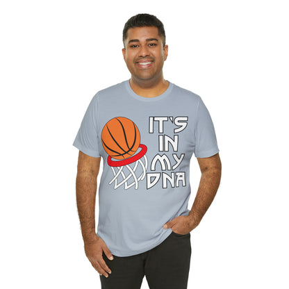 Basketball is in my DNA T-Shirt