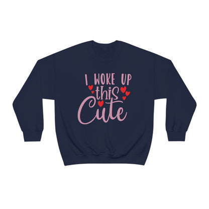 I Woke Up This Cute Crewneck Sweatshirt