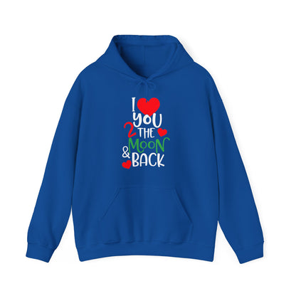 Love you 2 the moon and back Hoodie