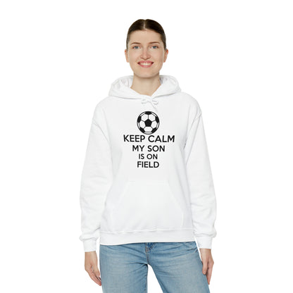 Keep calm my son is on the field Hoodie