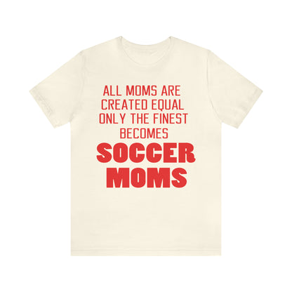 Finest soccer mom T-Shirt