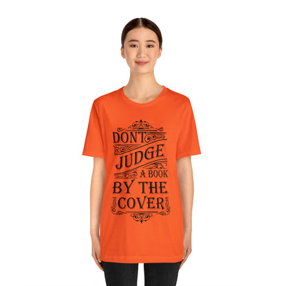 Don't Judge A Book By The Cover T-Shirt