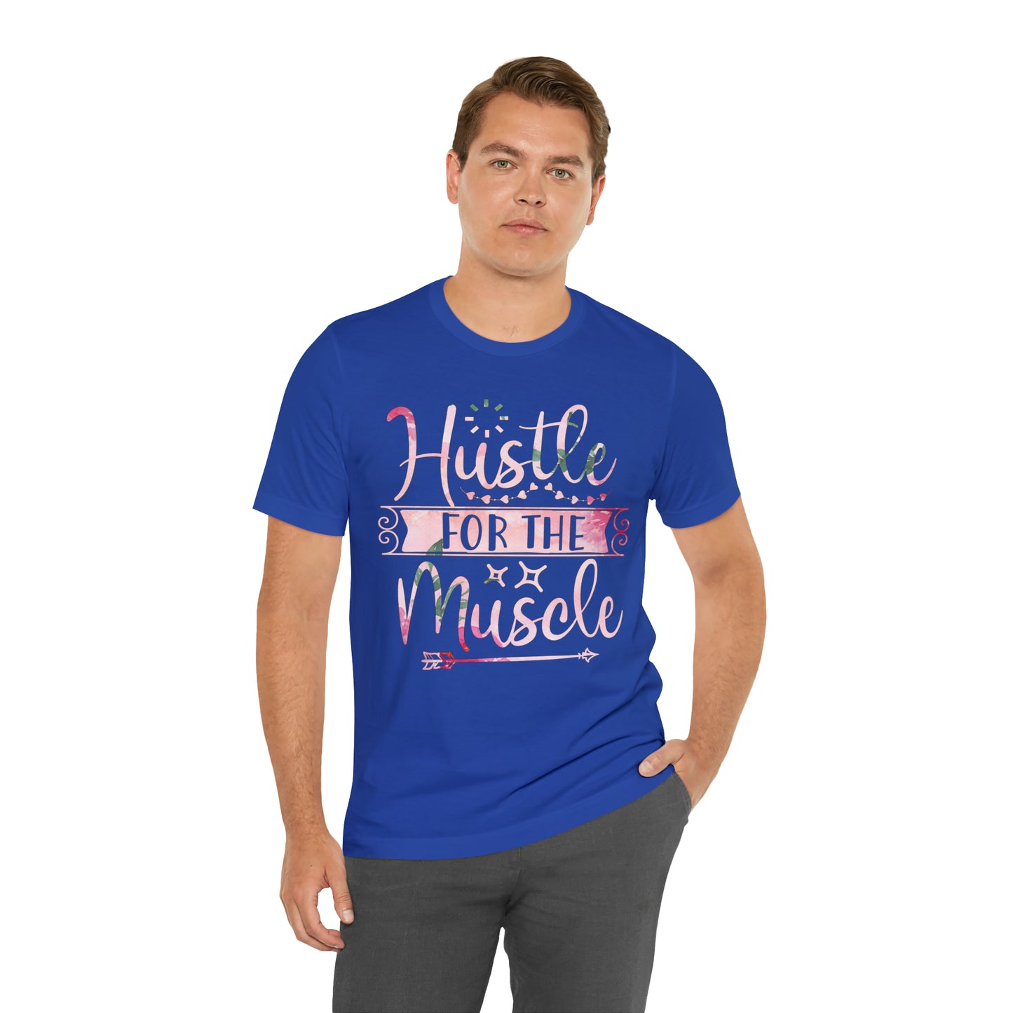 Hustle for the Muscle T-Shirt