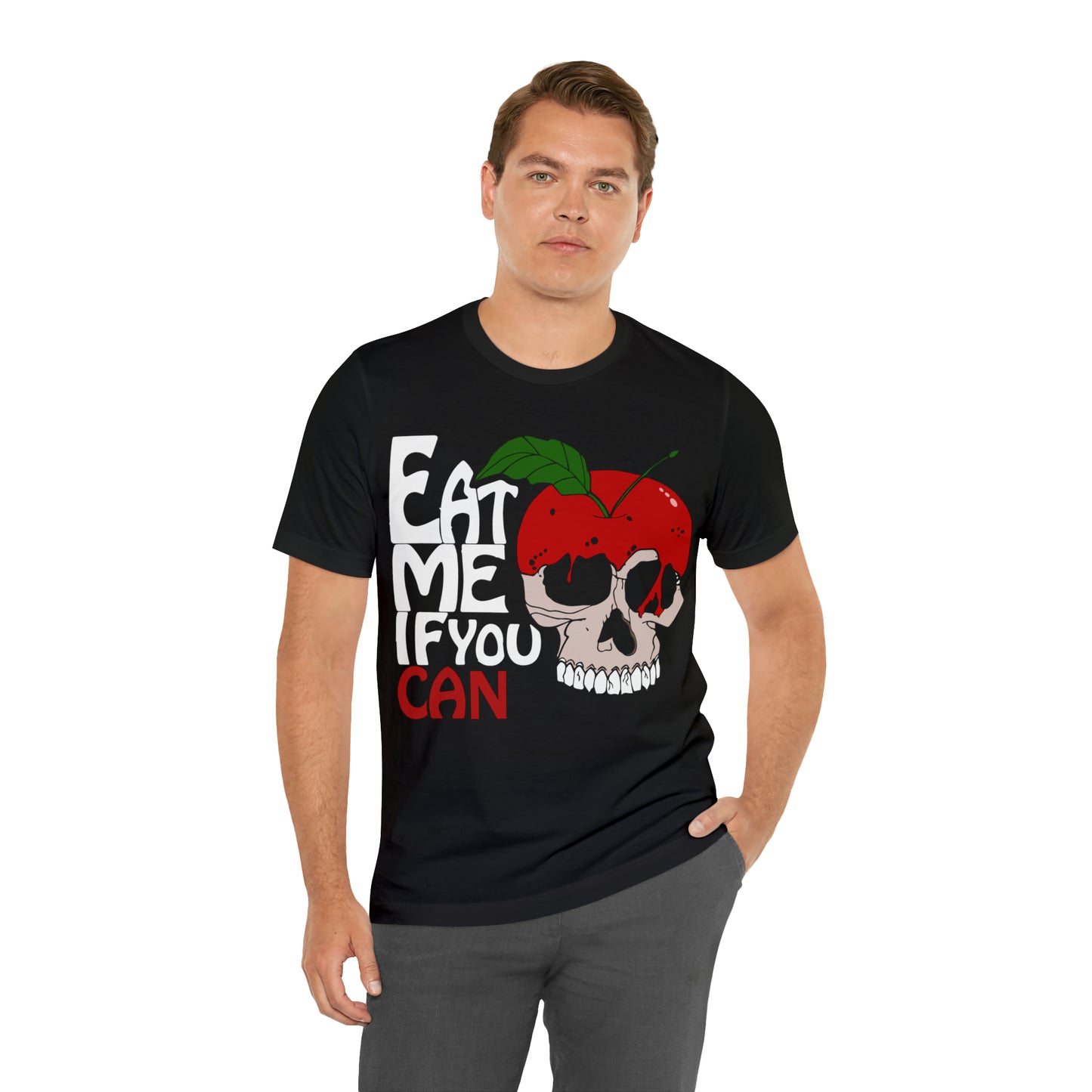 Eat me if you can 1 T-Shirt