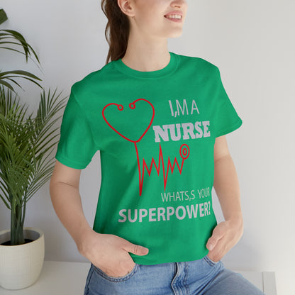 Nurse superpower T-Shirt