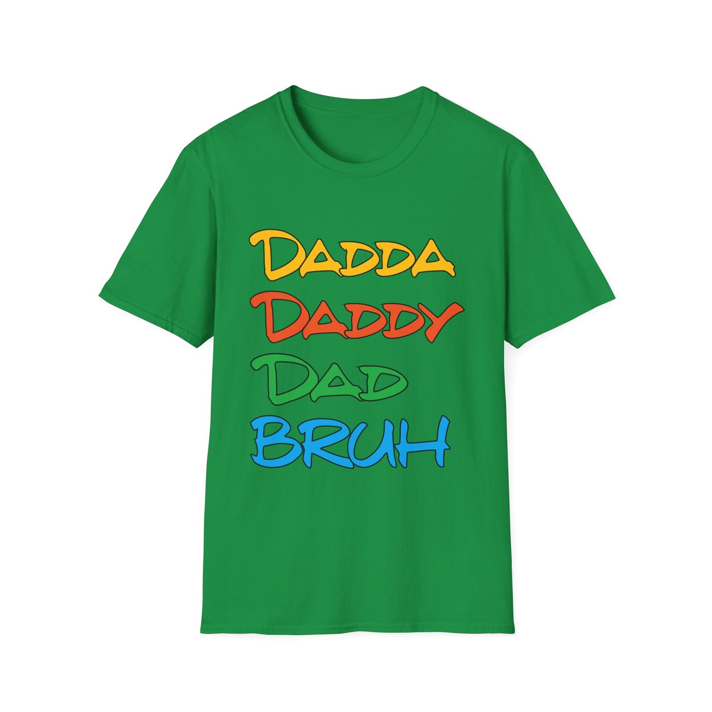 Daddy Dadda Dad Bruh T-Shirt