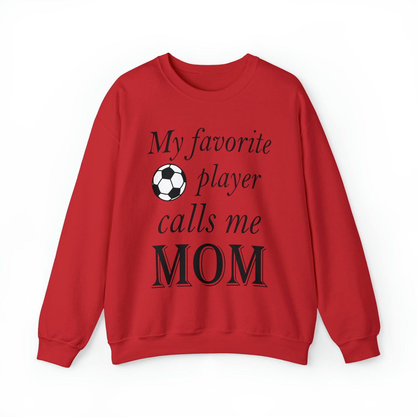 Mom Favorite Soccer player Crewneck Sweatshirt