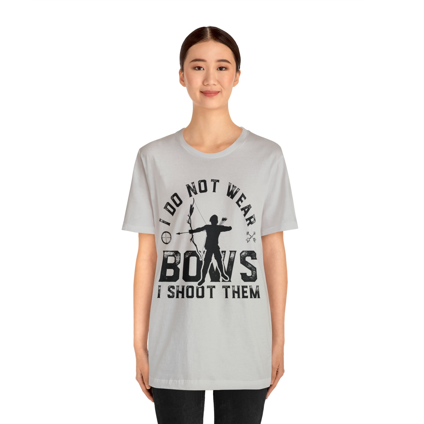 Do not wear bows I shoot them T-Shirt