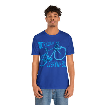 Workout everywhere bike T-Shirt