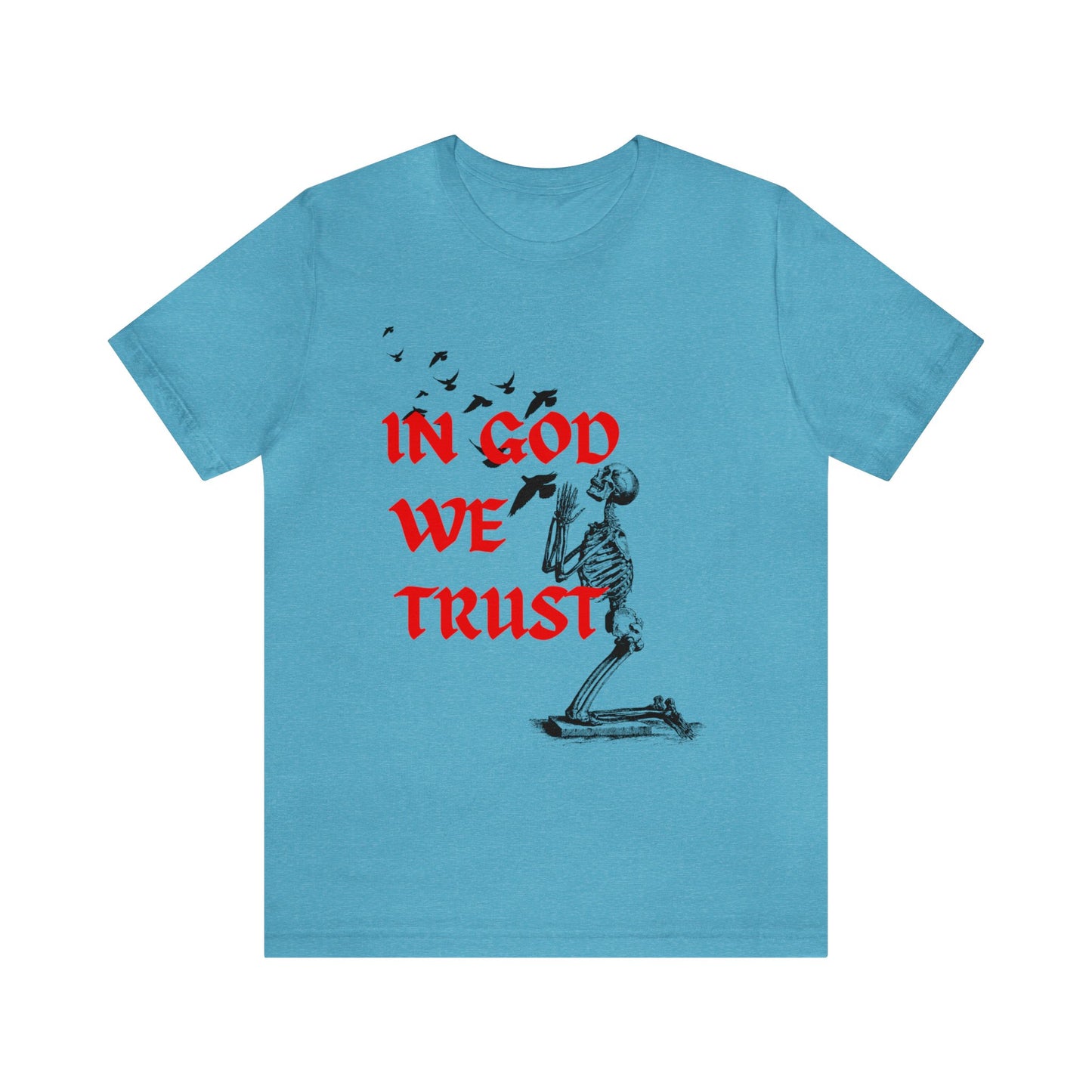 In God We Trust T-Shirt