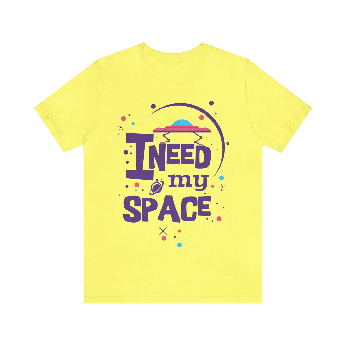 I need my space T-Shirt