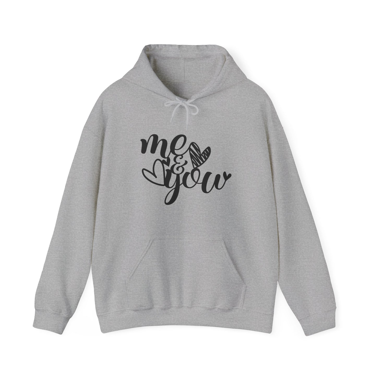 Me and you Hoodie