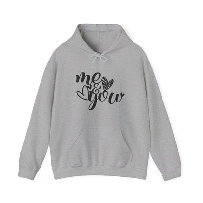 Me and you Hoodie