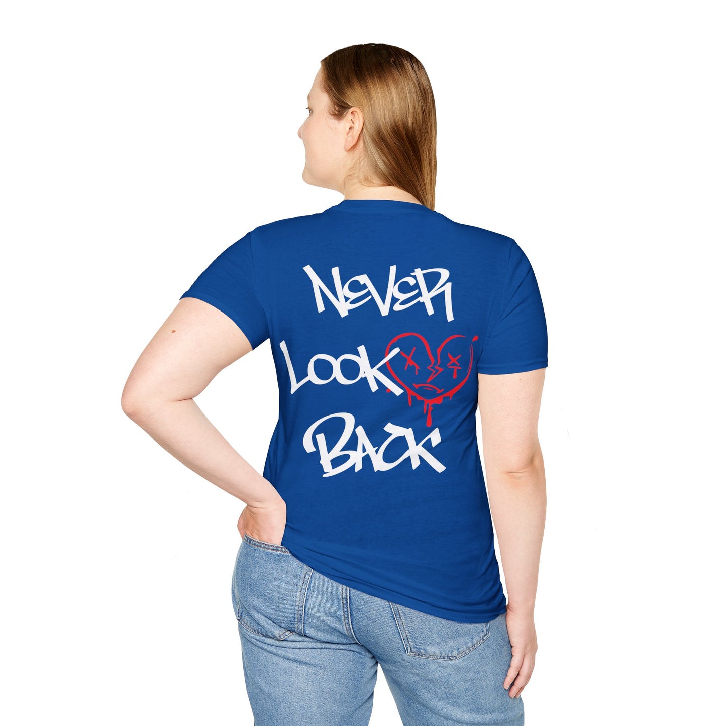 Never look back T-Shirt