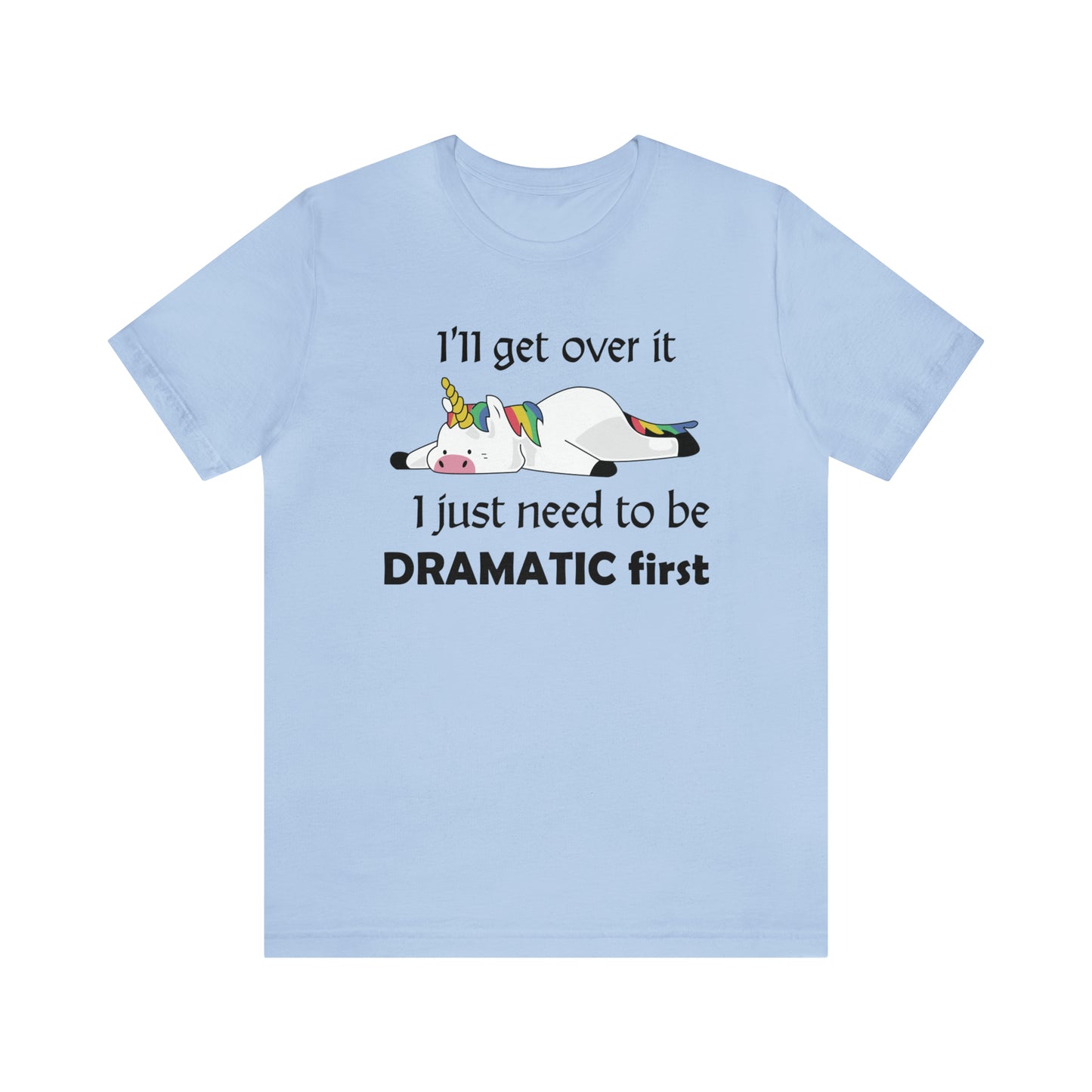 Dramatic Unicorn T-Shirt