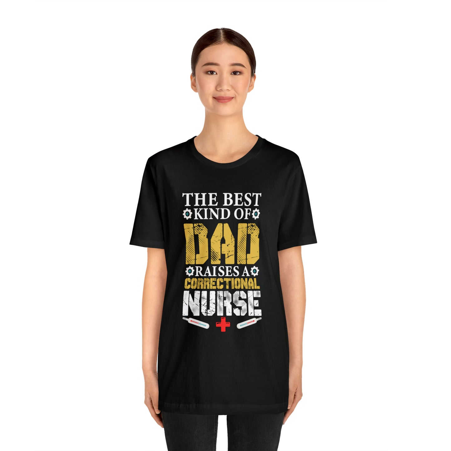 The best kind of dad raises a nurse T-Shirt