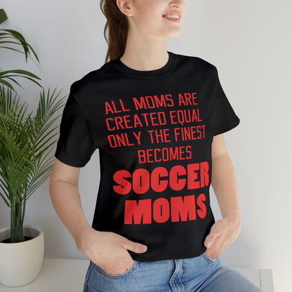 Finest soccer mom T-Shirt