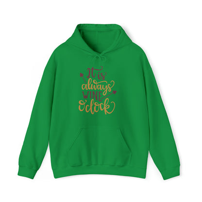 It_is_always_wine_oclock Hoodie