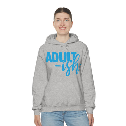 Adult-ish Hoodie