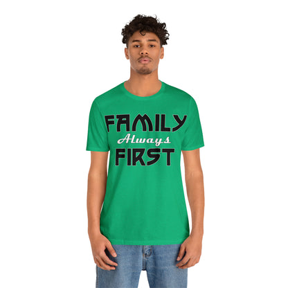 Family-Always-First T-Shirt